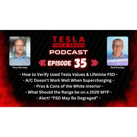 Used Tesla Values, Lifetime FSD, White Interior Pros & Cons, FSD Degraded & More - T3 Podcast Ep 35