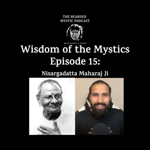 Wisdom of the Mystics: Nisargadatta Maharaj Ji