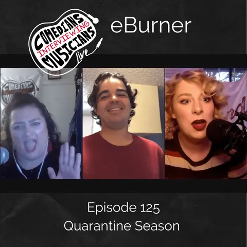 eBurner on Comedians Interviewing Musicians