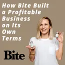 Bite -  How Bite Built a Profitable Business on Its Own Terms