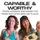 Capable & Worthy: Fitness, Nutrition, & Mindset for People Who Don't Want Life t