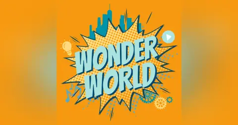 Wonder World Podcast Monday, November 13
