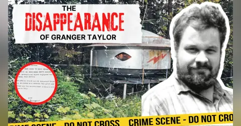 THE DISAPPEARANCE OF GRANGER TAYLOR
