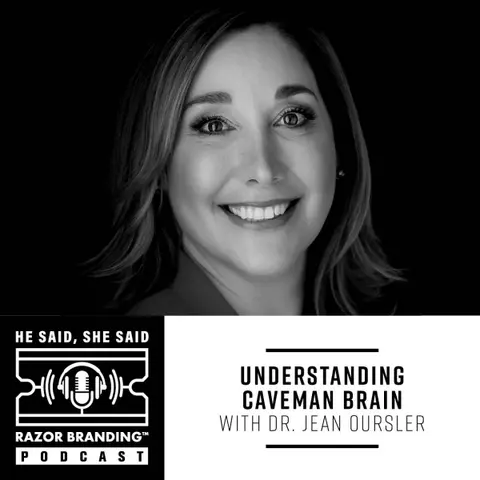 UNDERSTANDING CAVEMAN BRAIN WITH DR. JEAN OURSLER