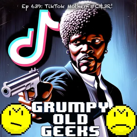 639: TikTok MotherF#C&3R!