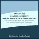 Unwrapping Regret: Making Peace with a Parenting Fail