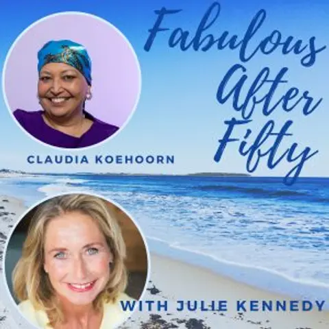 FABULOUS AFTER FIFTY! EPISODE 82 – CLAUDIA KOEHOORN – UNDERSTANDING THE DIFFERENCE BETWEEN MEN & WOMEN’S BRAIN