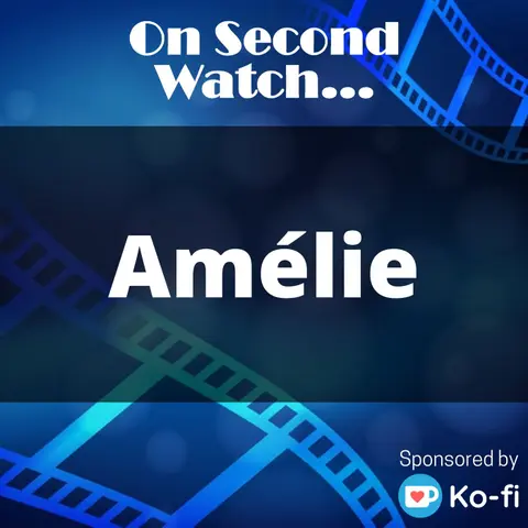 Amelie (2001) - "We pass the time of day to forget how time passes"