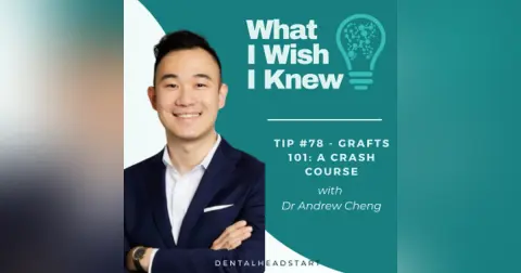 TIP #78 – Grafts 101: A Crash Course with Dr Andrew Cheng