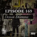 EPISODE 169: Demon Dilemmas