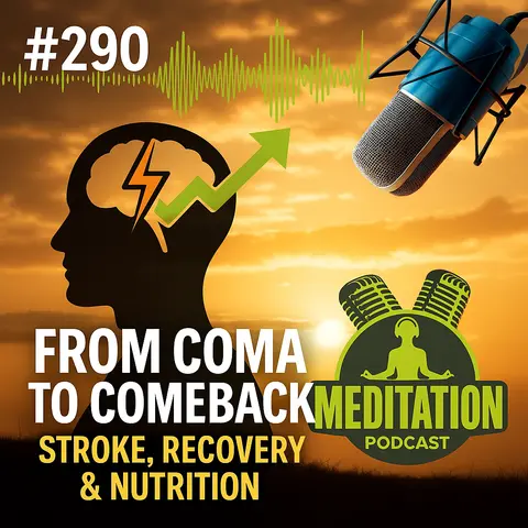 #290 From Coma to Comeback: Maria Garcia’s Stroke, Recovery & Nutrition Breakthrough