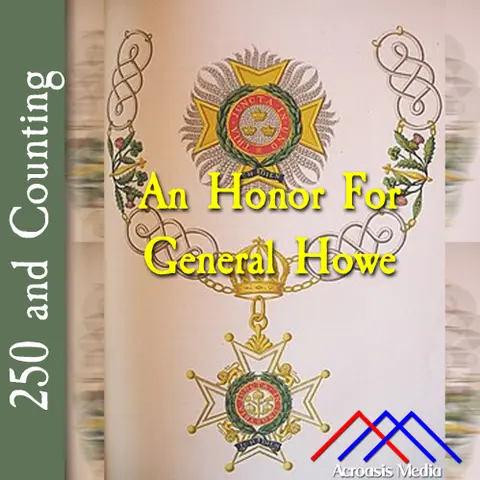 An Honor For General Howe–October 16, 1776