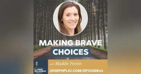 Making Brave Career Choices with Maddie Potvin- CR43