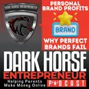 EP 493 Personal Brand Profits: Why Perfect Personal Brands Fail in 2025 (Parent Entrepreneur’s Guide)