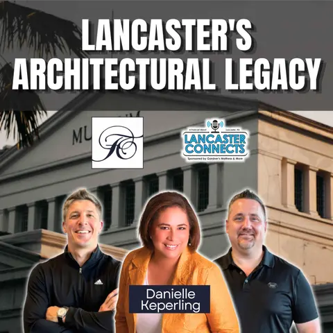 The C. Emlen Urban House and Lancaster's Architectural Legacy Featuring Danielle Keperling - Episode 251