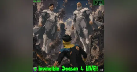 Episode 221: Invincible Season 4 LIVE!
