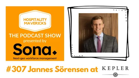 #307 Jannes Sörensen Founder of Kepler - Leaders on Creating Transformative Guest Experiences