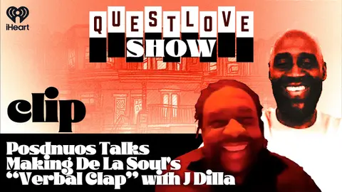 Posdnuos Talks Making De La Soul's “Verbal Clap” with J Dilla | Questlove Show
