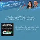 Top Lessons We’ve Learned Over Nine Years of Podcasting