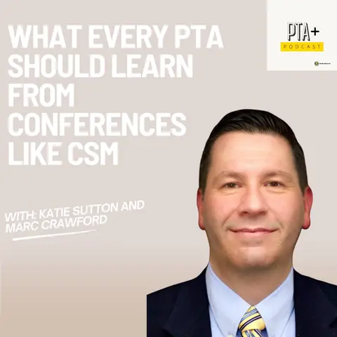 What Every PTA Should Learn From Conferences Like CSM