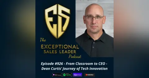 From Classroom to CEO – Dean Curtis’ Journey of Tech Innovation