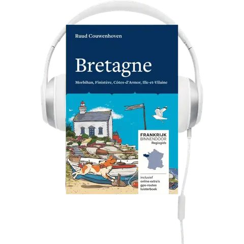 Wat maakt Bretagne bijzonder en onweerstaanbaar?