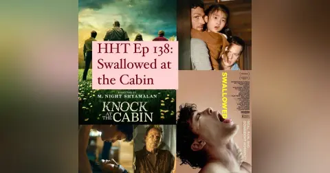 Ep 138: Swallowed at the Cabin