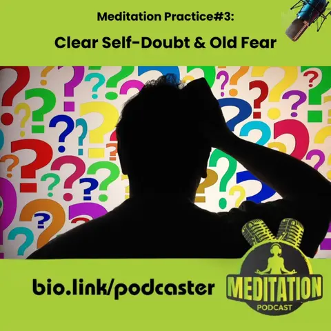 Canna Elevation Meditation Practice 3 Clear Self-Doubt Old Fear - Becca Williams (#231)