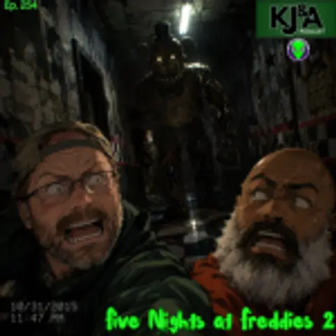 Episode 254: Five Nights at Freddys 2