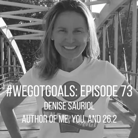 Denise Sauriol Uses Cumulative Courage to Go After Her Goals