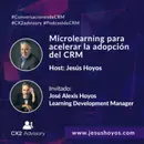 Microlearning para acelerar la adopción del CRM
