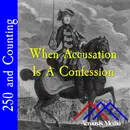 When Accusation Is A Confession–July 22, 1776