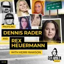 Ep 141: Profiling Dennis Rader and Rex Heuermann with Kerri Rawson