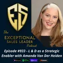 L & D as a Strategic Enabler with Amanda Van Der Heiden