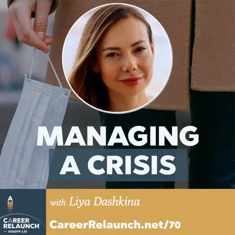 Handling a Crisis with Liya Dashkina- CR70