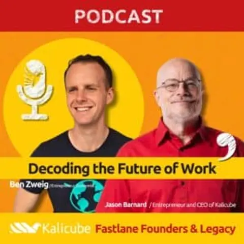 Benjamin Zweig with Jason Barnard on Fastlane Founders And Legacy. Decoding the Future of Work