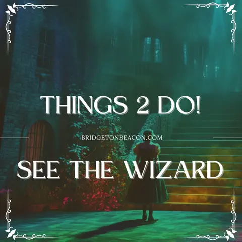 Things 2 Do! - Wizard of Oz at The Levoy Theater