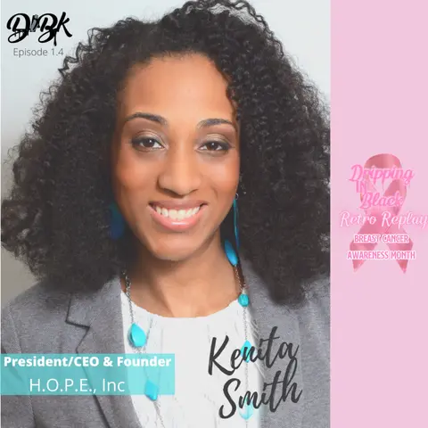 Retro Replay: Dripping in H.O.P.E featuring Kenita Smith