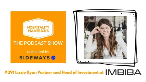 #291 Lizzie Ryan Partner and Head of Investment at IMBIBA - Attracting Industry-Specific Investments