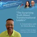 The Surprising Truth About Transformational Leaders – with Dr. Gloria Burgess