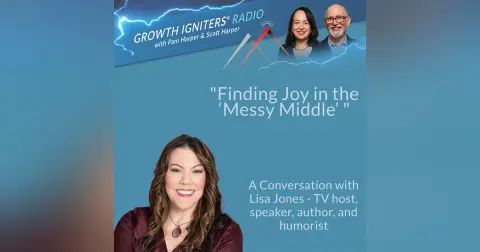 Finding Moments of Joy in the “Messy Middle”