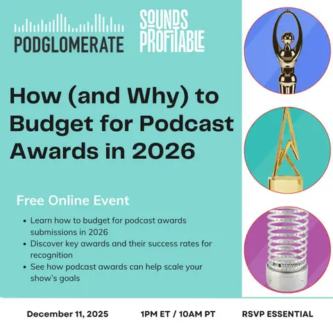 How (and Why) to Budget for Podcast Awards in 2026