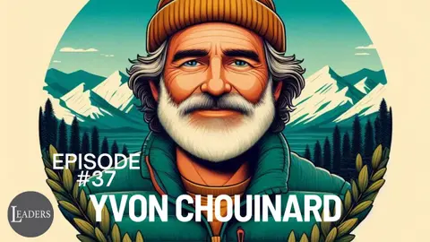 EPISODE 37: YVON CHOUINARD