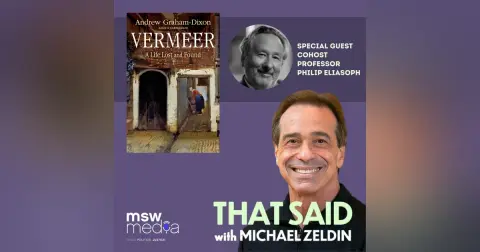 Vermeer: A Life Lost and Found | Andrew Graham-Dixon; Guest Co-Host Prof. Philip Eliasoph