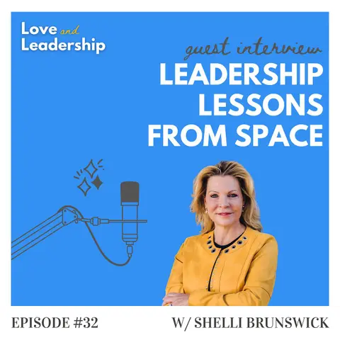 Leadership Lessons from Space with Shelli Brunswick