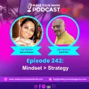 MYM 242 | Ken Attard on Why Mindset Overpowers Strategy in Business