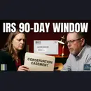 Former IRS Agent: Why Syndicated Conservation Easements Are About to Blow Up