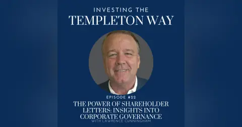 22: The Power of Shareholder Letters: Insights into Corporate Governance with Lawrence Cunningham