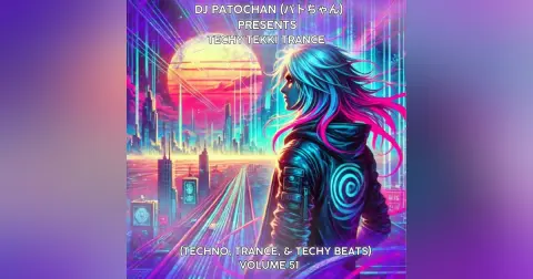 Techy Tekki Trance and Techno Episode 51