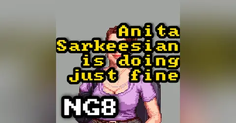 Anita Sarkeesian is doing just fine